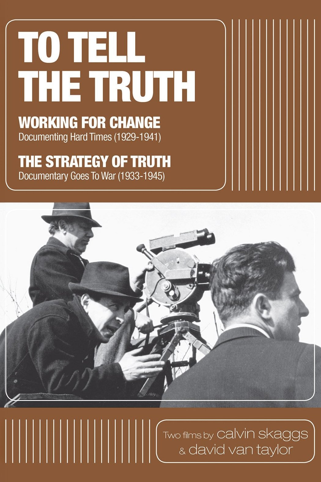 Постер To Tell the Truth: A History of Documentary Film (1928-1946)